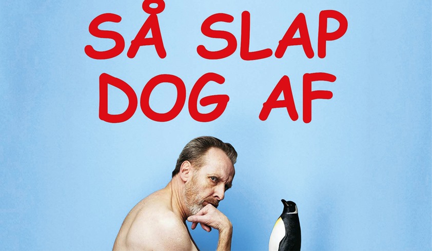 SÅ SLAP DOG AF